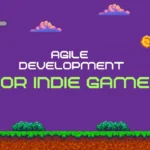 Agile Game Development for Indie Games Featured Image