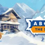 Above The Snow Brings Cozy Alpine Lodge Management to Steam